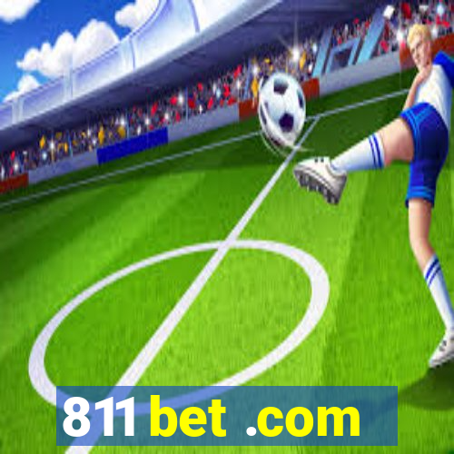 811 bet .com